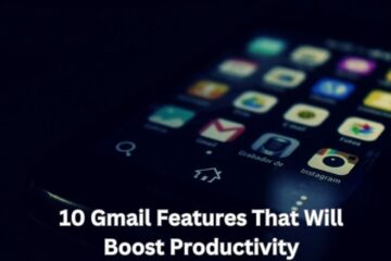 10 Gmail Features That Will Boost Productivity