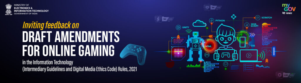 New Online Gaming Rules by the Ministry of Electronics and IT
