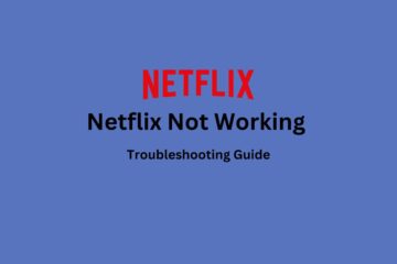 Netflix Not Working